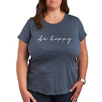 Plus Be Happy Script Graphic Tee