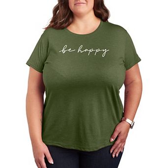 Plus Be Happy Script Graphic Tee