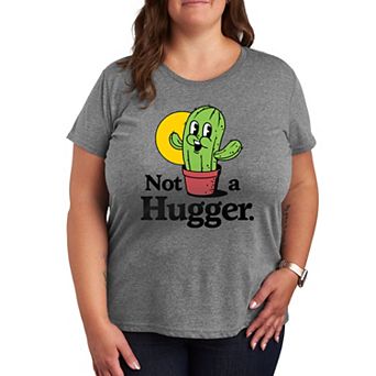 Plus Not A Hugger Graphic Tee