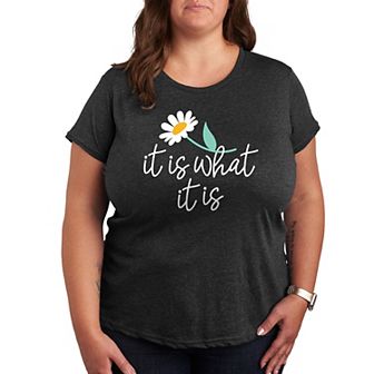 Plus It Is What It Is Graphic Tee