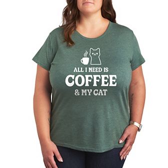 Plus All I Need Coffee Cat Graphic Tee