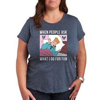 Disney Princess Cinderella Women's Plus What I Do For Fun Is Sleeping Graphic Tee