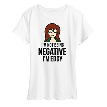 Women's Daria Not Negative Edgy Graphic Tee