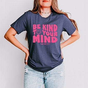 S.W.Smiley Be Kind To Your Mind Outline - Women's Short Sleeve Graphic T-Shirt