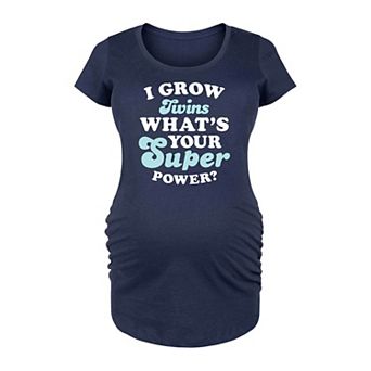 Maternity I Grow Twins What's Your Super Power Graphic Tee
