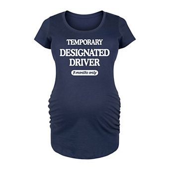 Maternity Temporary Designated Driver Graphic Tee