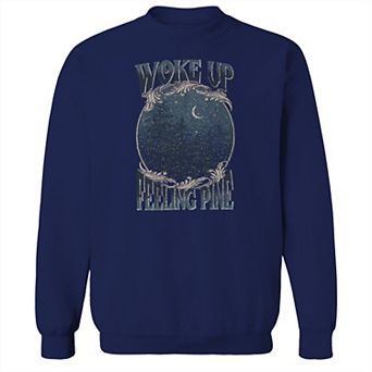 Men's Woke Up Feeling Pine Fleece Sweatshirt