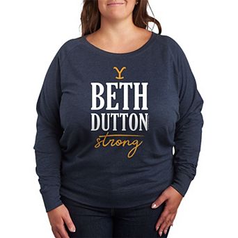 Plus Size Yellowstone Beth Dutton Strong French Terry Long Sleeve Tee