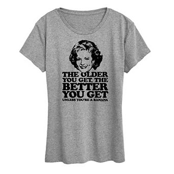 Women's Golden Girls Rose Older You Get Graphic Tee