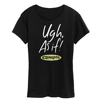 Women's Clueless Ugh As If Graphic Tee