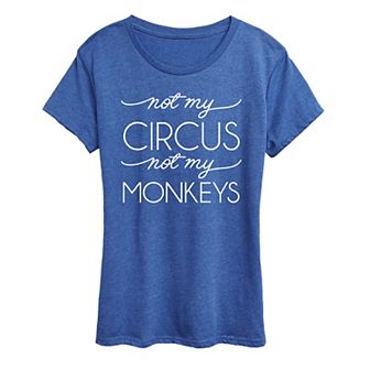 Women's Not My Circus Not My Monkeys Graphic Tee