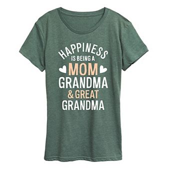 Women's Happiness Mom Grandma & Great Grandma Graphic Tee
