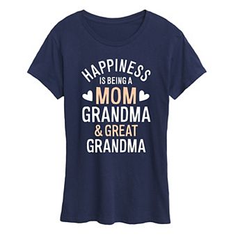 Women's Happiness Mom Grandma & Great Grandma Graphic Tee