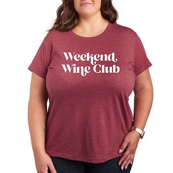 Plus Weekend Wine Club Graphic Tee