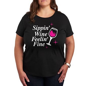 Plus Sippin' Wine Feelin' Fine Graphic Tee