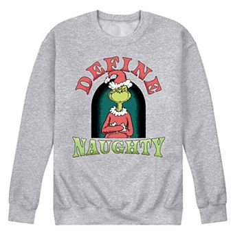 Men's Dr. Seuss The Grinch Define Naughty Fleece Sweatshirt