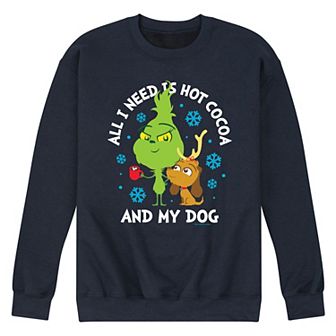 Men's Dr. Seuss The Grinch Hot Cocoa And My Dog Fleece Sweatshirt