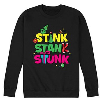 Men's Dr. Seuss The Grinch Stink Stank Stunk Fleece Sweatshirt