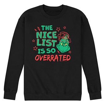 Men's Dr. Seuss The Grinch Nice List Overrated Fleece Sweatshirt