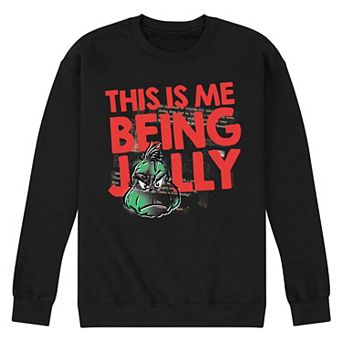 Men's Dr. Seuss The Grinch This Is Me Being Jolly Fleece Sweatshirt