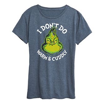 Women's Dr. Seuss The Grinch Don't Do Warm Cuddly Graphic Tee