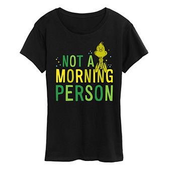 Women's Dr. Seuss The Grinch Not A Morning Person Graphic Tee