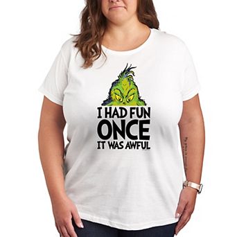 Plus Dr. Seuss The Grinch Had Fun Once Graphic Tee