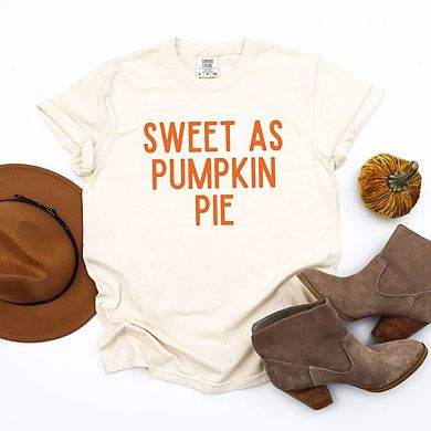 Sweet As Pumpkin Pie Garment Dyed Tees