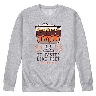 Men's Friends It Tastes Like Feet Fleece Sweatshirt
