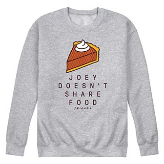 Men's Friends Joey Doesn't Share Food Fleece Sweatshirt