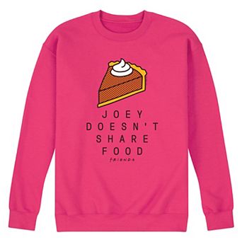 Men's Friends Joey Doesn't Share Food Fleece Sweatshirt