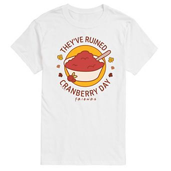 Men's Friends They've Ruined Cranberry Day Graphic Tee