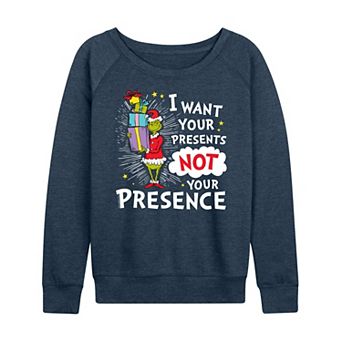 Women's Dr. Seuss The Grinch Presents Not Presence French Terry Long Sleeve Tee