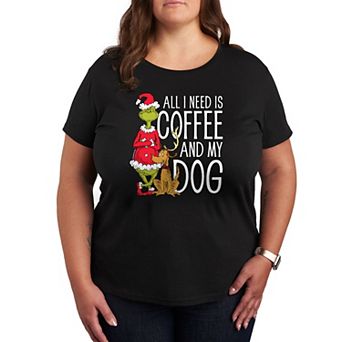 Plus Dr. Seuss The Grinch Coffee And My Dog Graphic Tee
