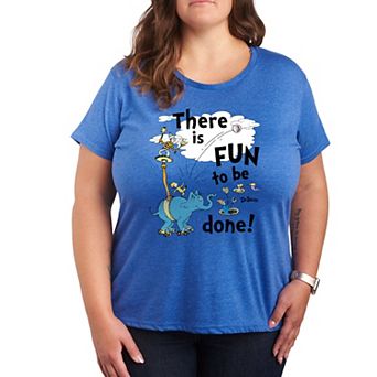 Plus Dr. Seuss Fun To Be Done Graphic Tee