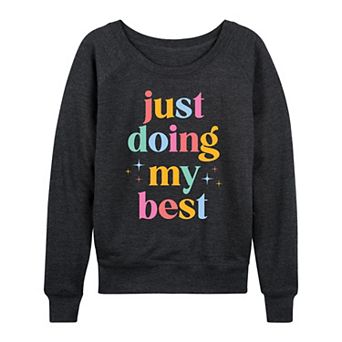 Women's Just Doing My Best French Terry Long Sleeve Tee