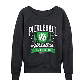Women's Pickleball Athletics Big Dill French Terry Long Sleeve Tee