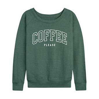 Women's Coffee Please French Terry Long Sleeve Tee
