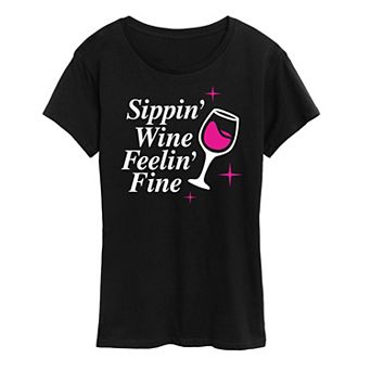 Women's Sippin' Wine Feelin' Fine Graphic Tee