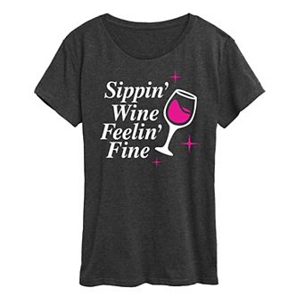 Women's Sippin' Wine Feelin' Fine Graphic Tee
