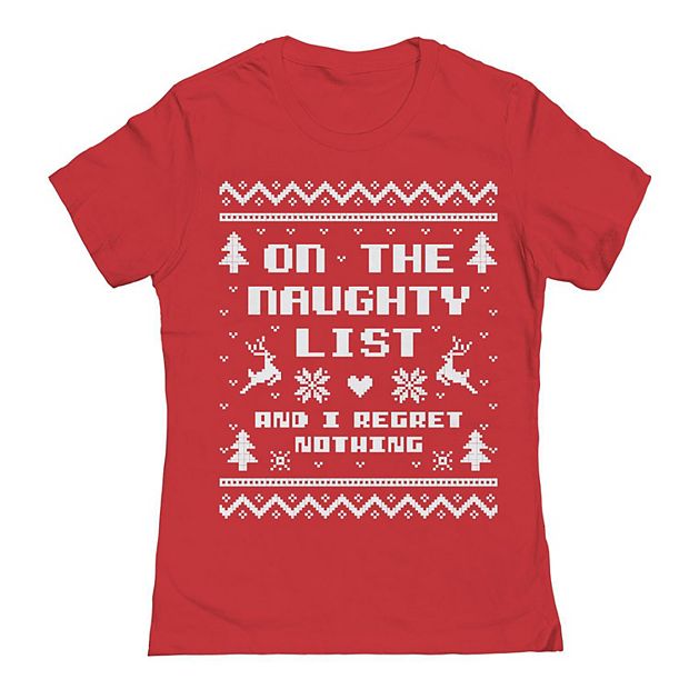 Juniors On Naughty List Ugly Christmas Sweater Christmas Graphic Tee