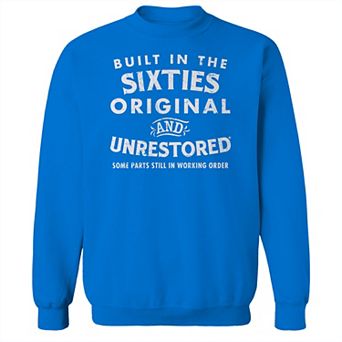 Men's Original & Unrestored Built in The Sixties Fleece Graphic Sweatshirt