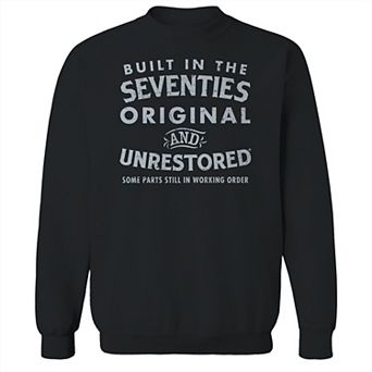 Men's Original & Unrestored Built in The Seventies Fleece Graphic Sweatshirt