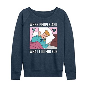 Disney Princess Cinderella Women's What I Do For Fun Is Sleeping French Terry Long Sleeve Tee