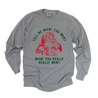 Tell Me What You Want Garment Dyed Long Sleeve
