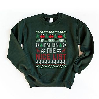 I'm On The Nice List Sweatshirt
