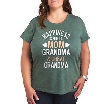 Plus Happiness Mom Grandma Great Grandma Graphic Tee