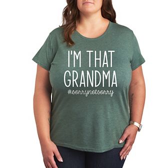 Plus I'm That Grandma Graphic Tee