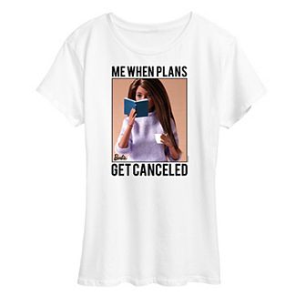Women's Barbie® When Plans Get Canceled Graphic Tee