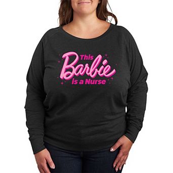 Plus Size Barbie® This Barbie Is A Nurse French Terry Long Sleeve Tee